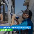 The Cost of Caravan Servicing: Is It Worth It?